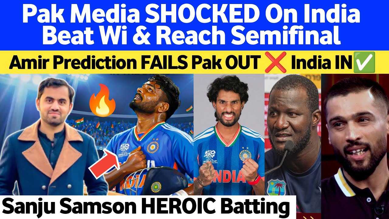 Pak Media SHOCKED On India Beat Wi & Reach Semifinal 😳 | Oh No India IN & Pak OUT 😭Sanju Samson🔥