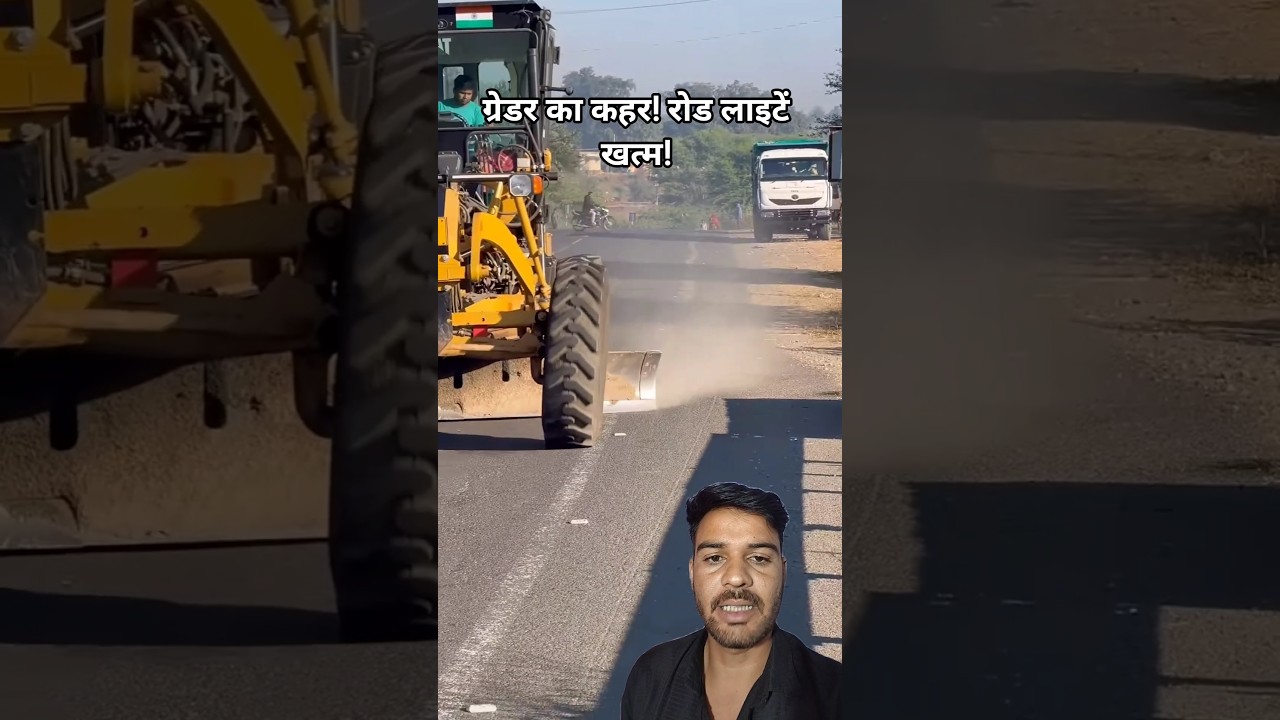 Motor Grader Se Road Ki Lights Tod Di | Motor Grader Blade Danger! ⚠️#short