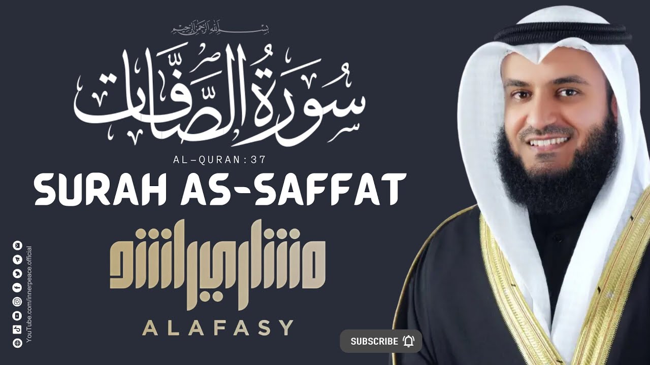 Surah As-Saaffat | Mishary Bin Rashid Alafasy | Inner Peace |#Relaxed #Sleeping #Quran #Recitation