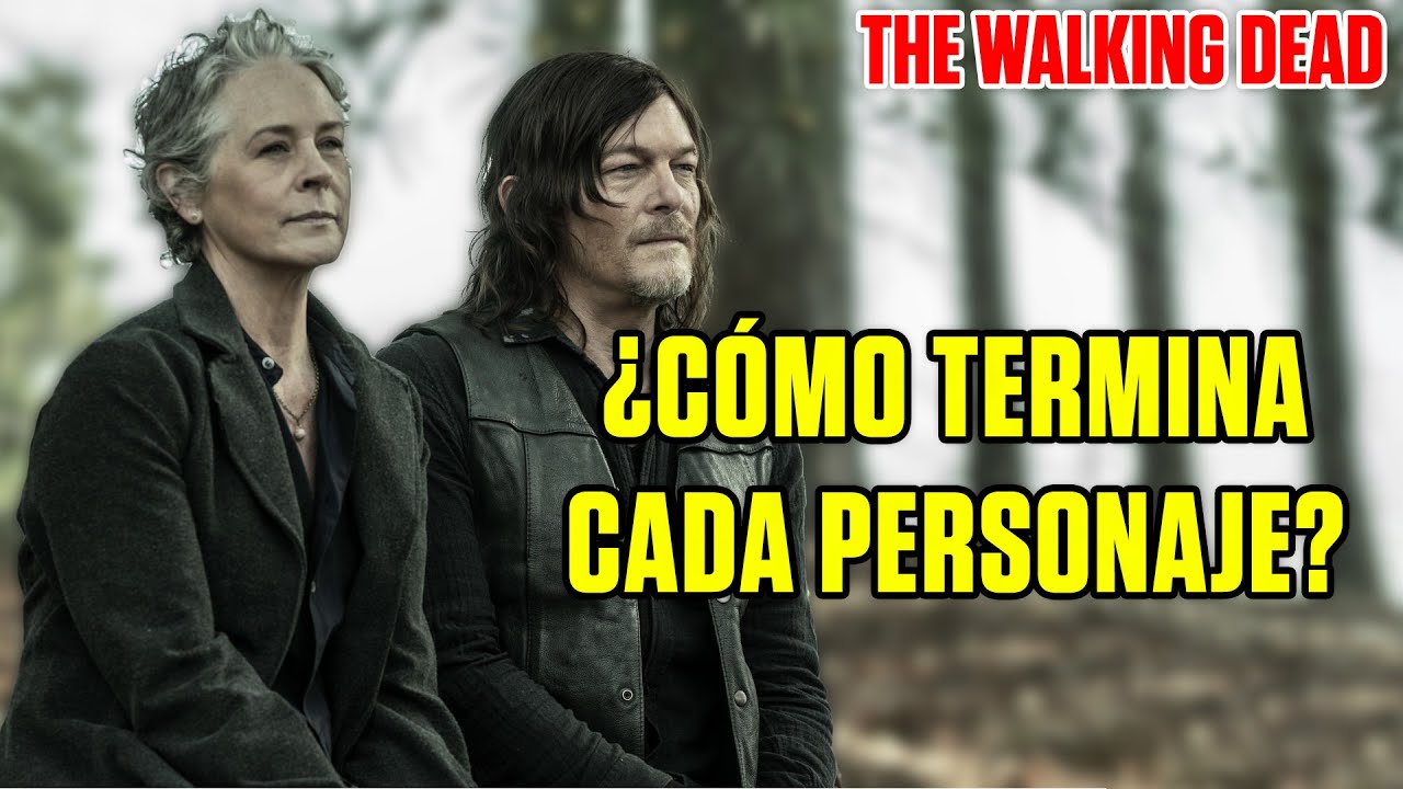 EL FINAL DE LOS PROTAGONISTAS DE THE WALKING DEAD