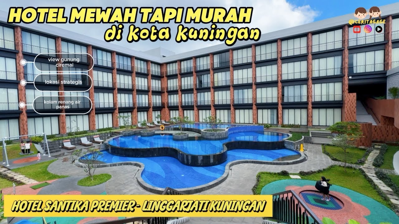 HOTEL SANTIKA PREMIERE LINGGARJATI KUNINGAN | HOTEL MEWAH TAPI MURAH DI KOTA KUNINGAN