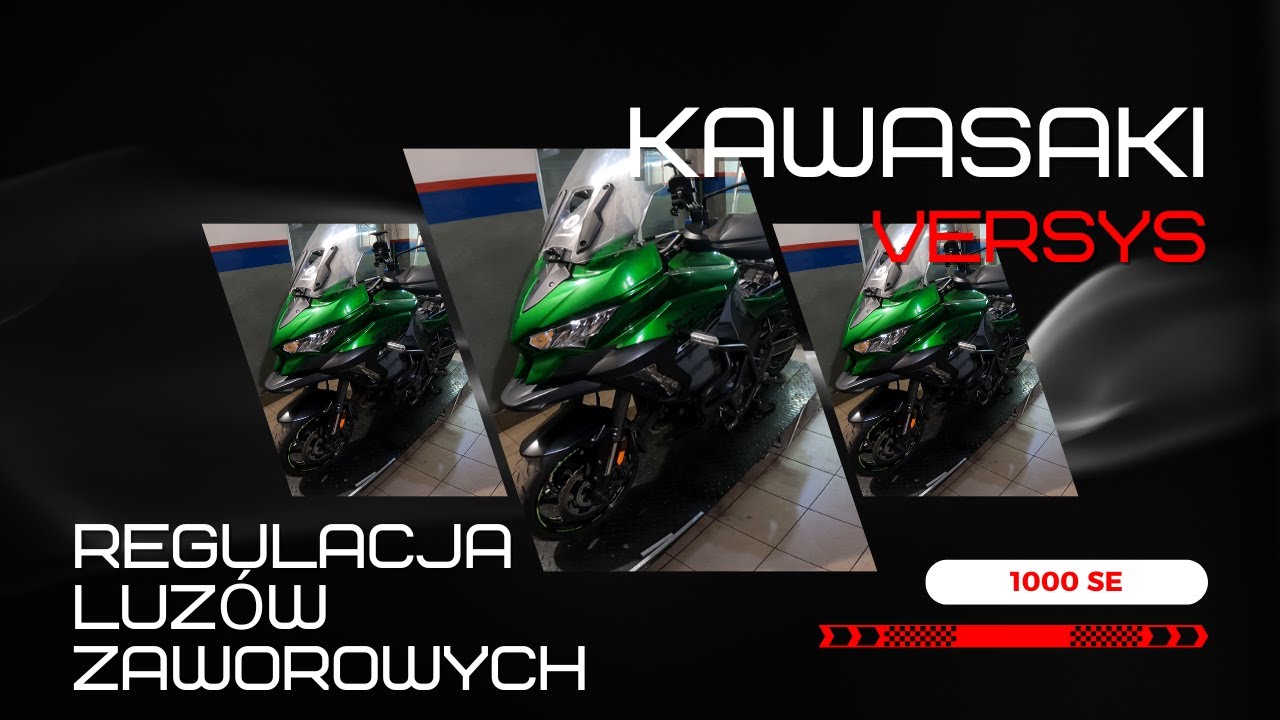 Kawasaki Versys 1000SE - regulacja luzów zaworowych