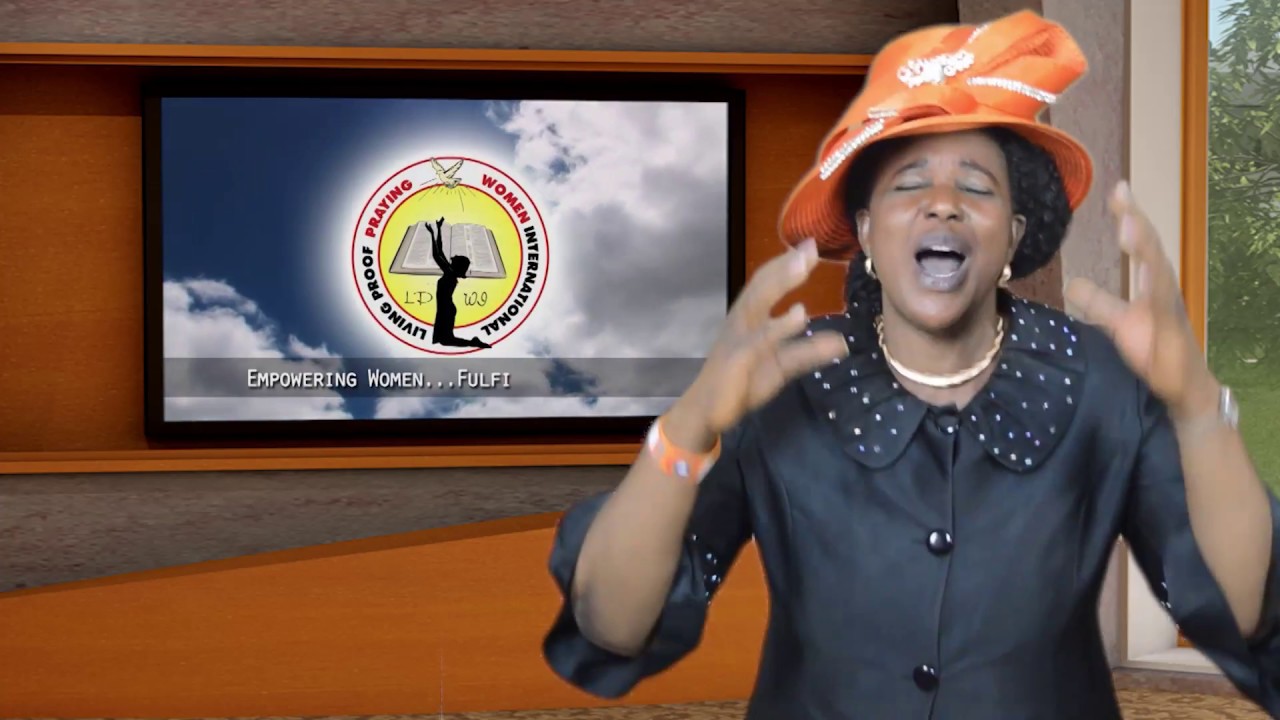 LIVING PROOF PRAYING WOMEN FOUNDATION INTERNATIONAL