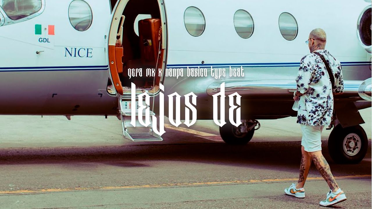 🔥 GERA MX x NANPA BASICO TYPE BEAT 