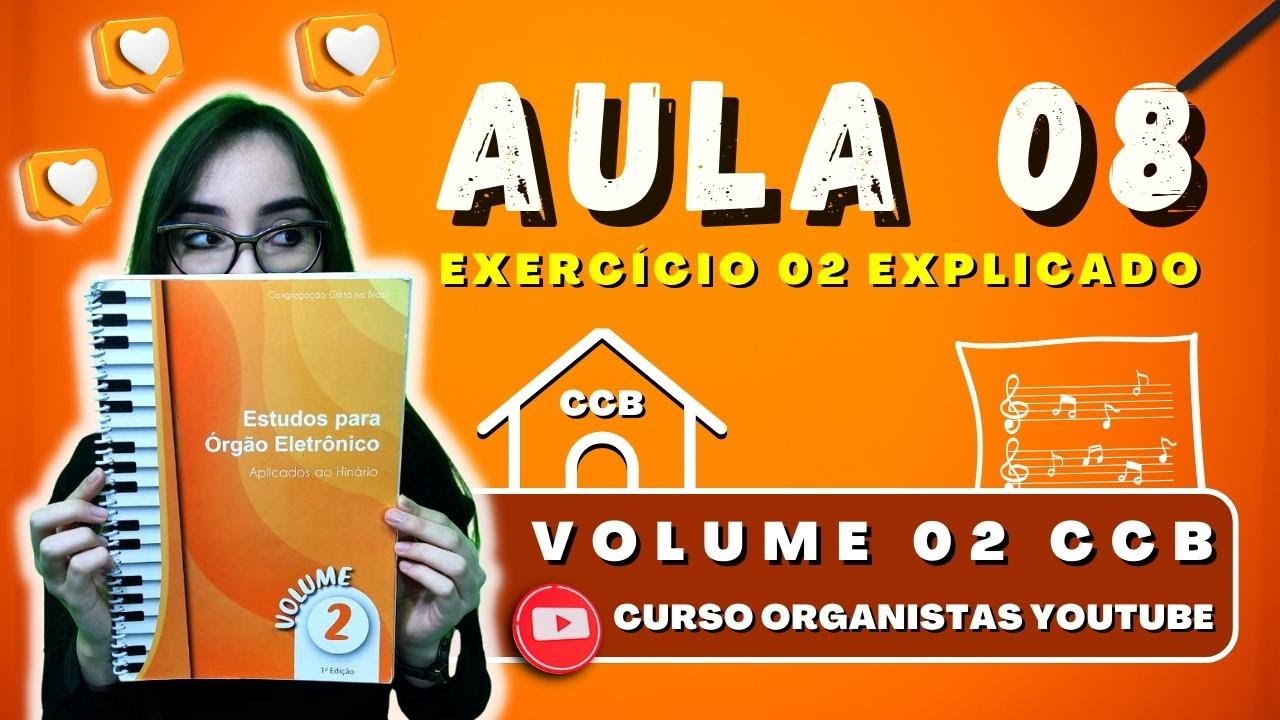 Exercício 02 do Volume 2 - Novos Métodos da CCB (Aula 08) #organistasccb #musicstudioonline