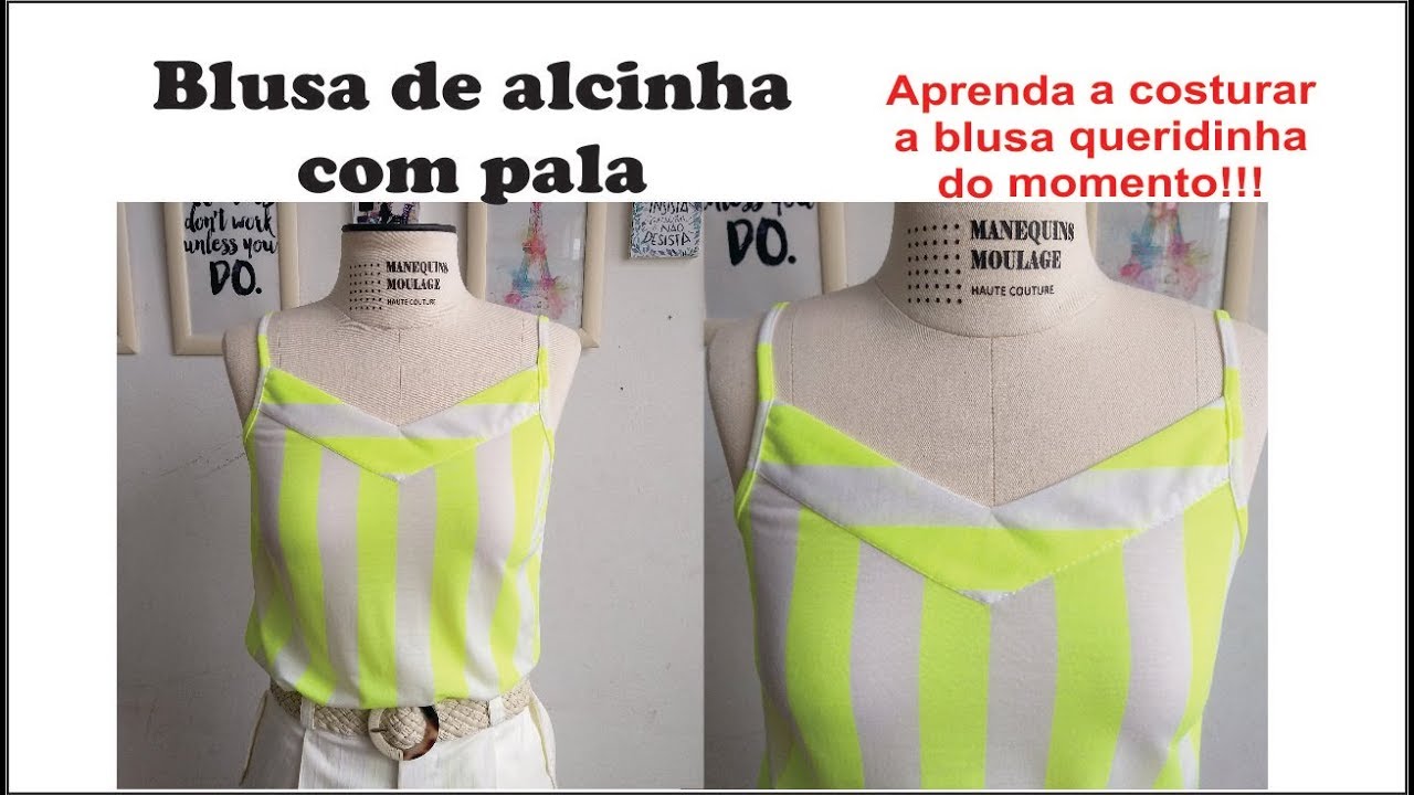 TUTORIAL DE COSTURA  - BLUSA DE ALCINHA COM PALA COM CÉLIA ÁVILA