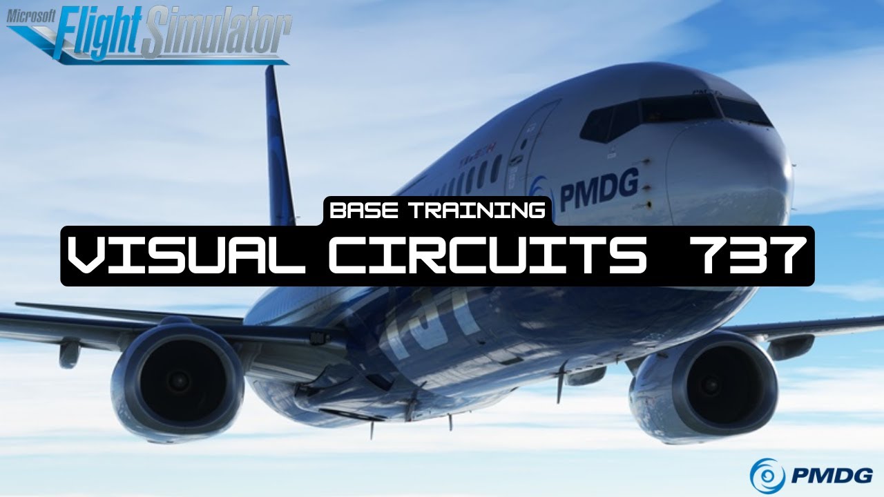 Visual Circuits in der 737 - BASE TRAINING Tutorial - Boeing 737 Pilot - PMDG FS2020 Deutsch