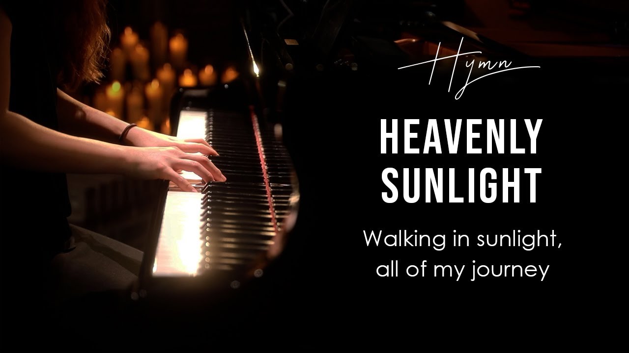 Heavenly Sunlight (Hymn) Piano Praise by Sangah Noona with Lyrics