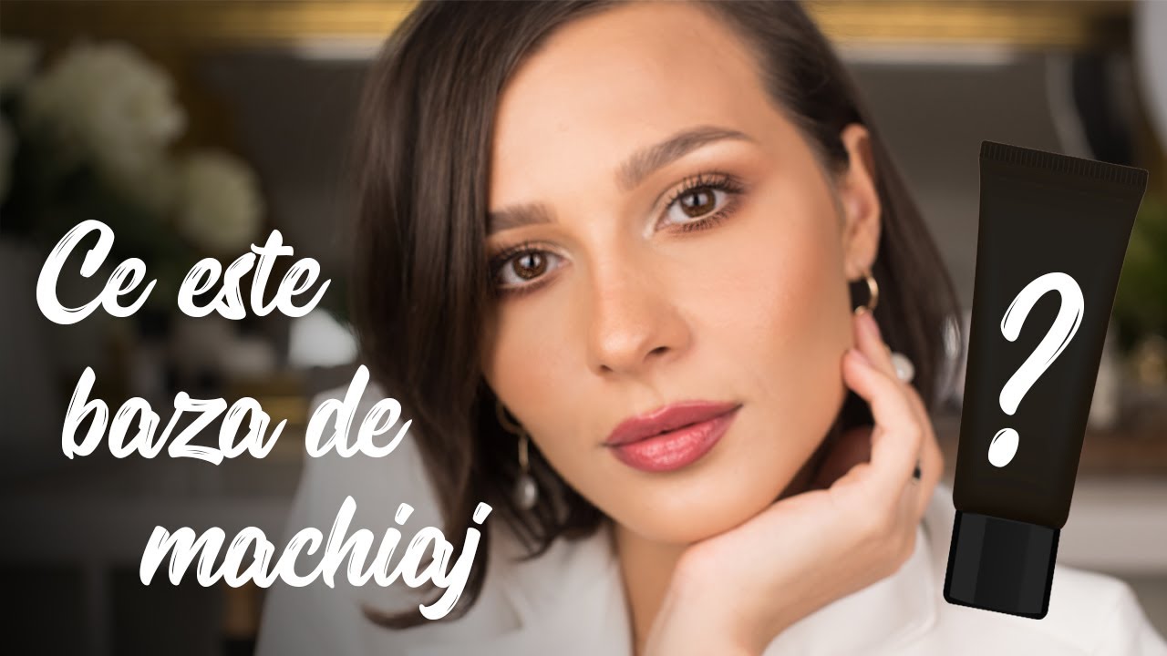 Ce este baza de machiaj? | EP.1 Lectii de machiaj pentru incepatori |