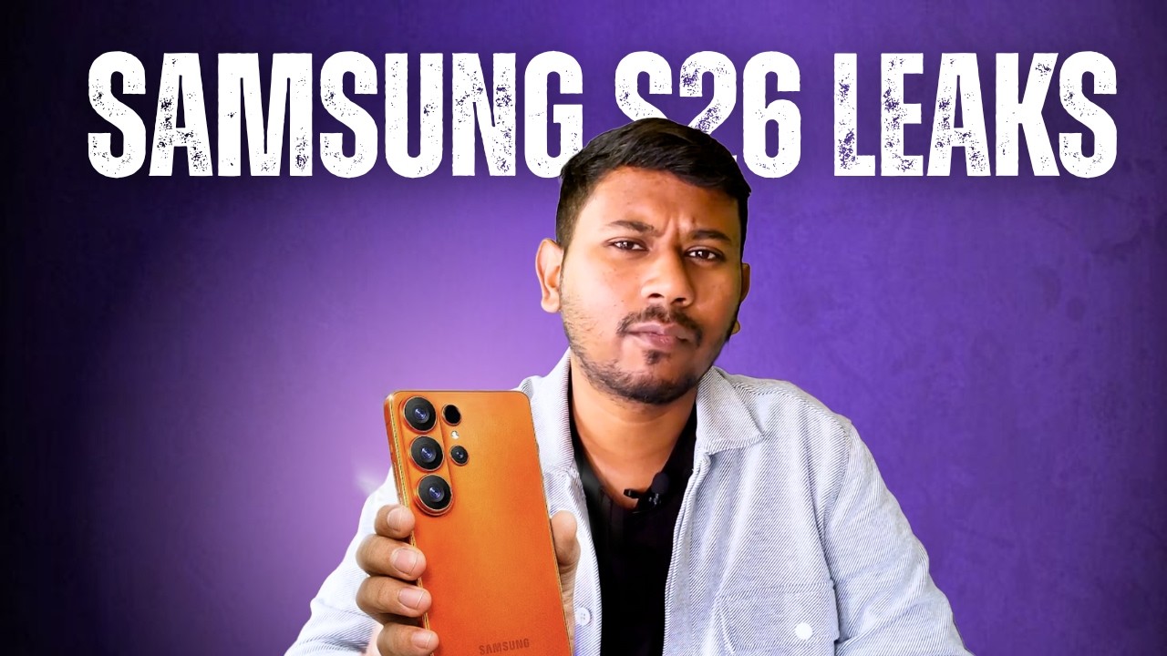 Samsung S26 Series - All Leaks ! It won't disappoint YOU!
