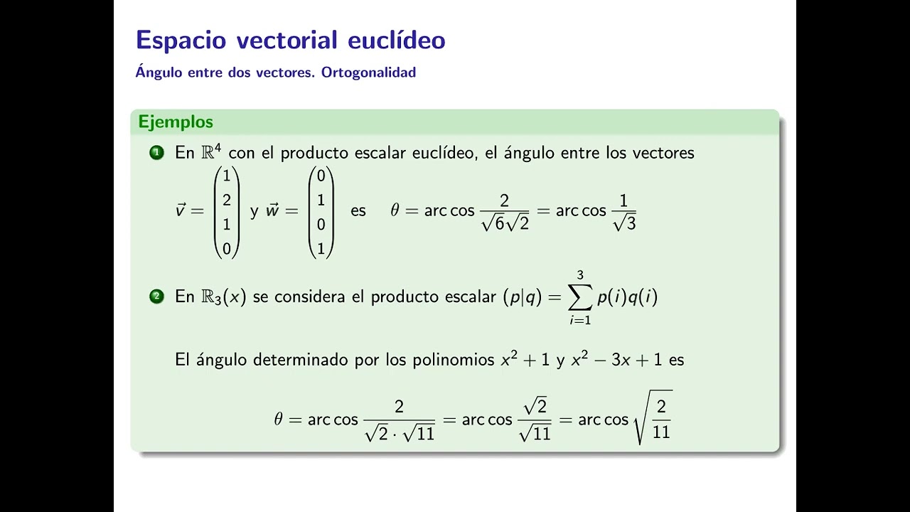 Espacios Euclídeos: Ortogonalidad