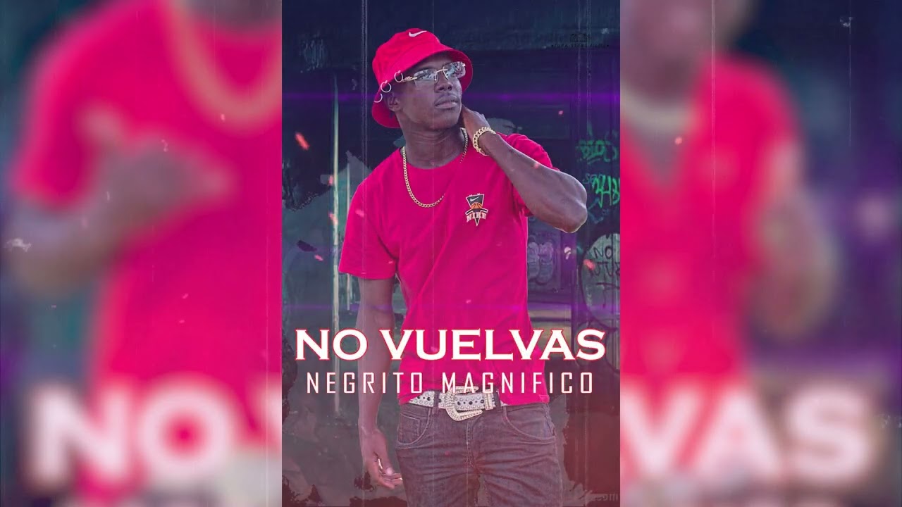 Jaiversony_&_ el negrito magnífico ( NO VUELVAS ) salsa urbana/ MP3 / 2024 / 2025
