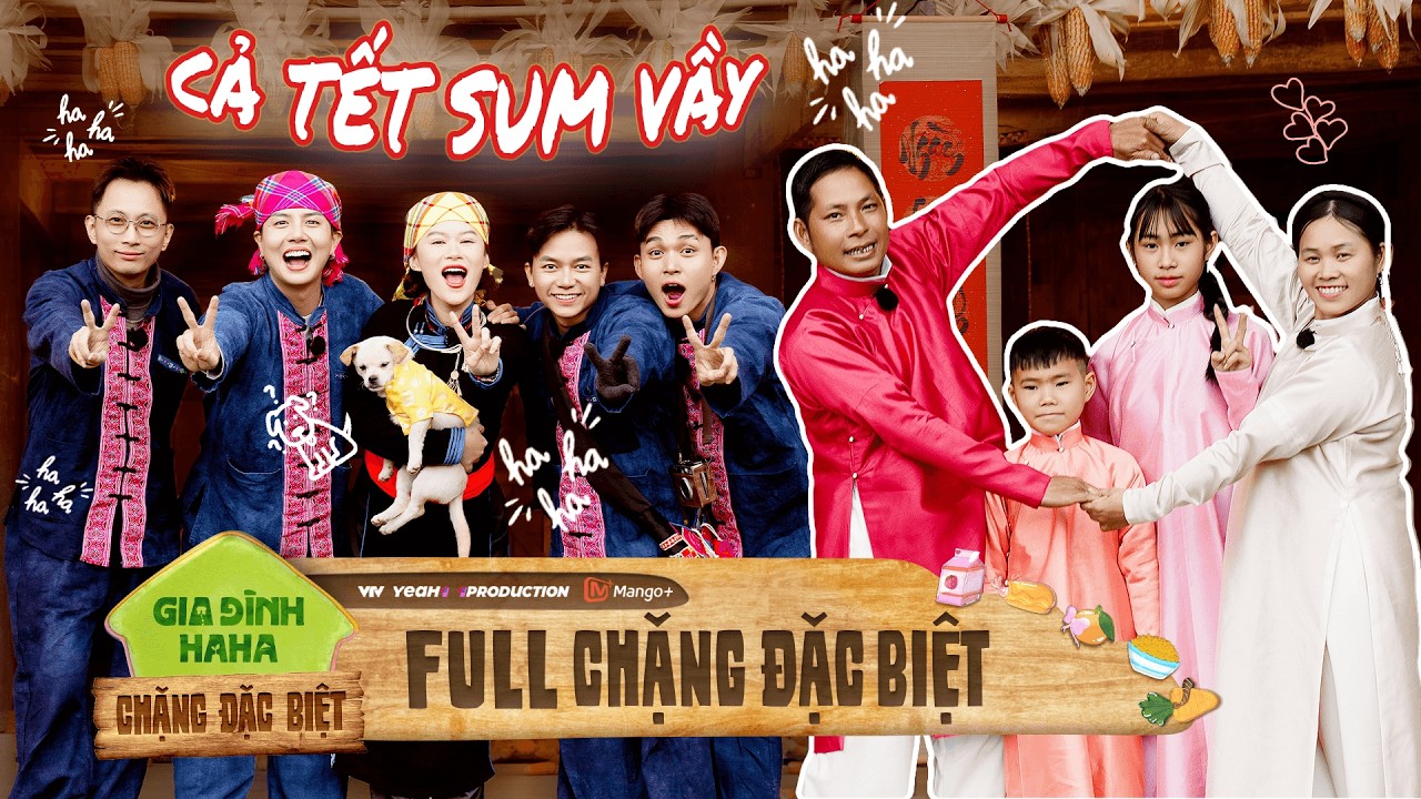 CẢ NGÀY HAHA [ CHẶNG ĐẶC BIỆT ] | Ngày trở về Bản Liền – lặng yên một chút để thương nhau nhiều hơn