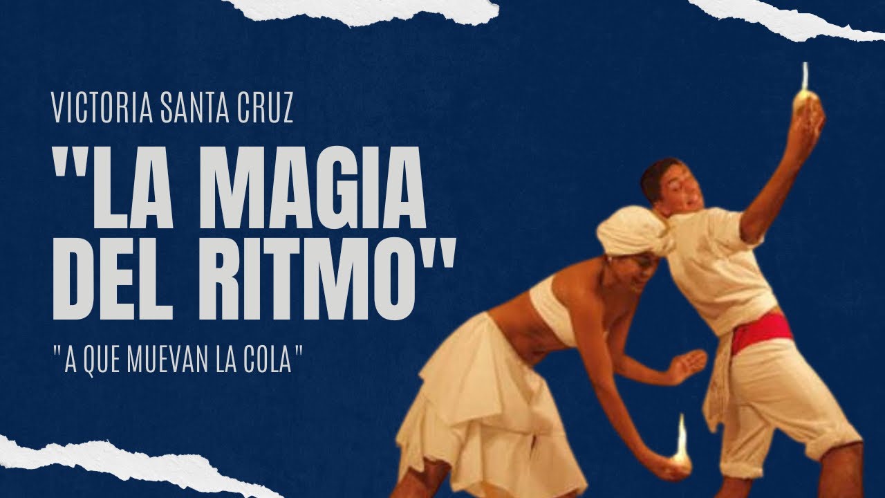 Victoria Santa Cruz - A que muevan la cola (musical en vivo)