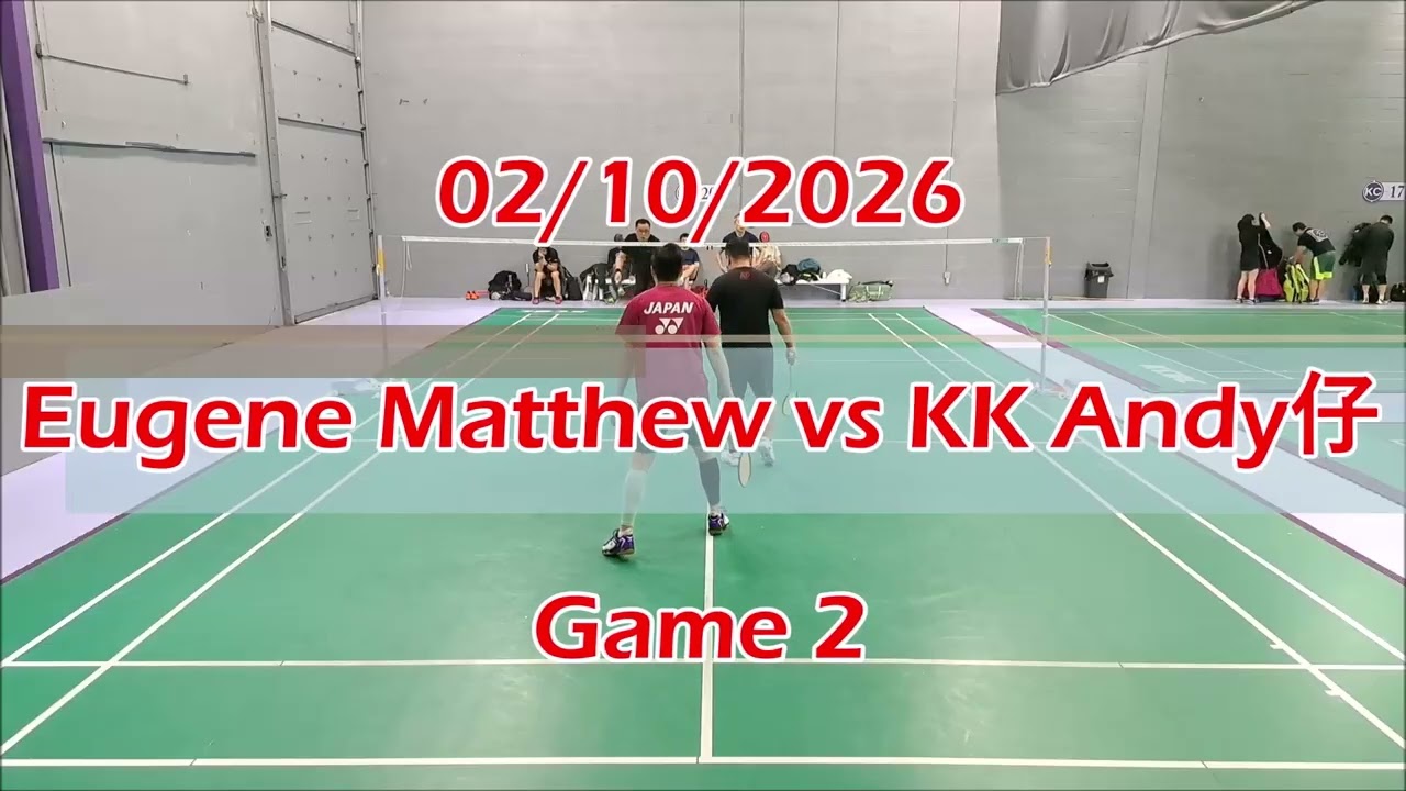 02/10/2026 Eugene Matthew vs KK Andy仔 Games 1 & 2