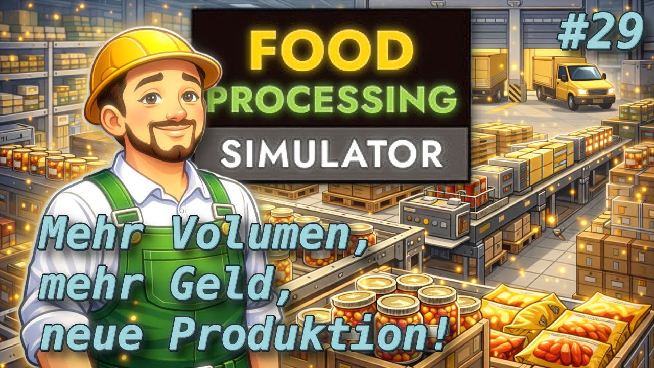 Mehr Volumen, mehr Geld, neue Produktion! 💰 | Food Processing Simulator #29