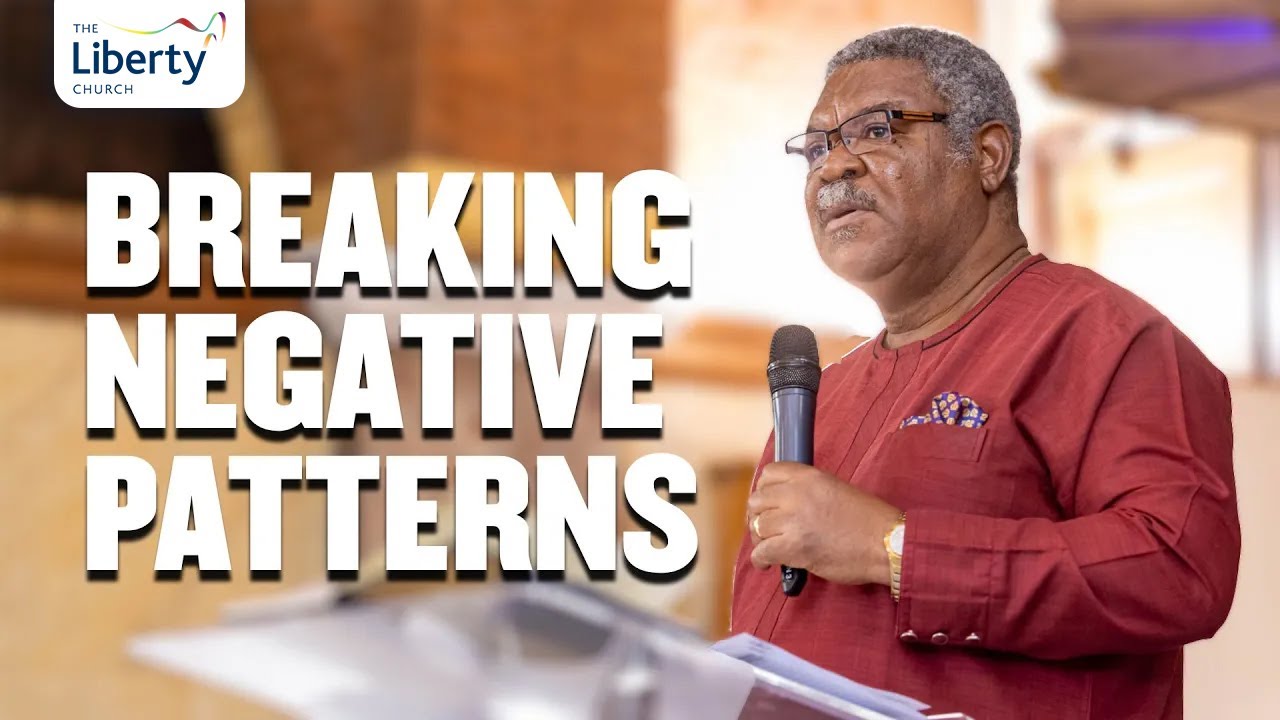 Breaking Negative Patterns | Reverend Mosy Madugba | Supernatural Shift | The Liberty Church Global