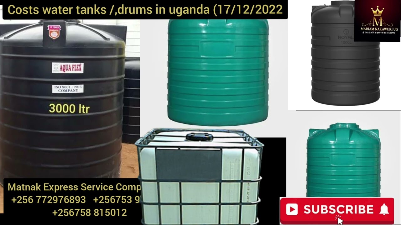 THE COST OF WATER TANKS/DRUMS (YINO BEYI YA TANKA ZA MAZZI NGA BWEYIMILIDDE) (17/12/2022)