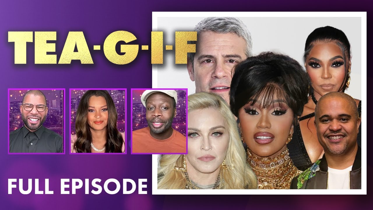 Ashanti Spills Major Tea, Andy Cohen Scandal, Cardi B Beef & MORE! | Tea-G-I-F Full Episode