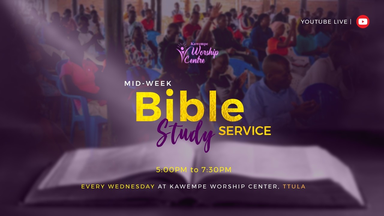 Bible Study Service ||Kawempe Worship Centre|4th March 2026