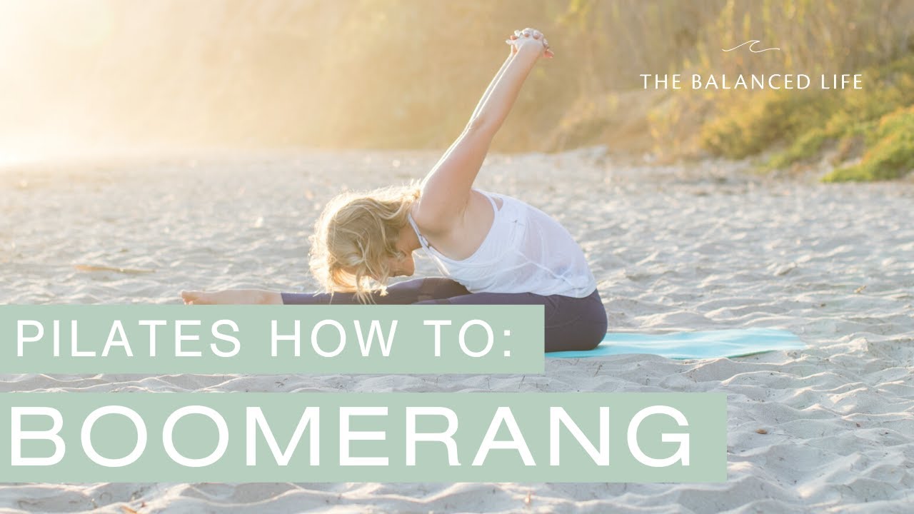 Pilates Boomerang // Pilates Exercise Breakdowns