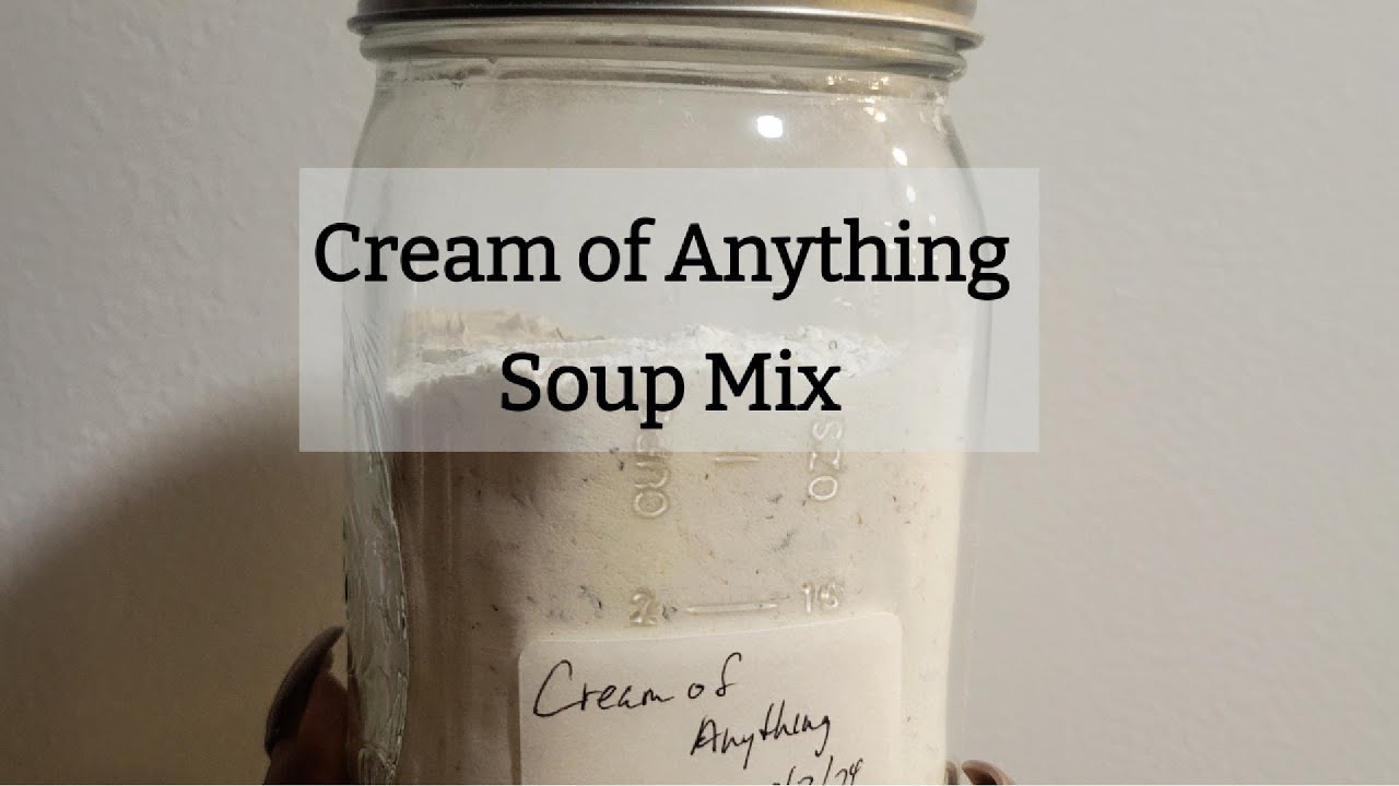 Cream of Anything Soup Mix