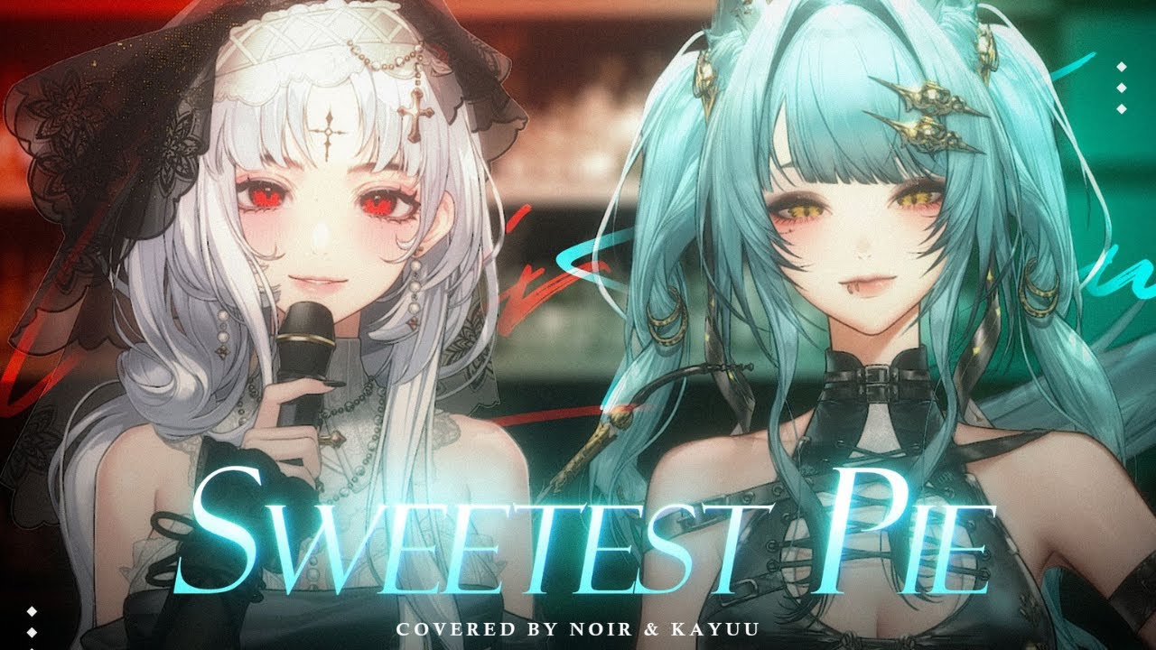 【Cover】Megan Thee Stallion,Dua Lipa《Sweetest Pie》  |  by NOIR & Kayuu