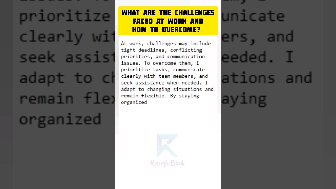 Challenge faced at work and how to overcome | Interview Questions #interviewquestions #challenges