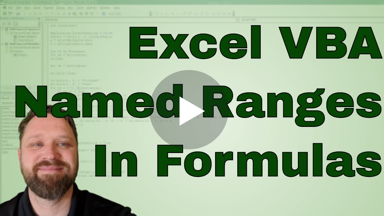 How to Create Named Ranges to in Excel. Using them in  Formulas and in Code