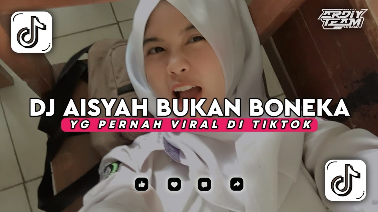 DJ AISYAH BUKAN BONEKA SOUND YG PERNAH VIRAL DI TIKTOK - Slowed + Reverb Version !!