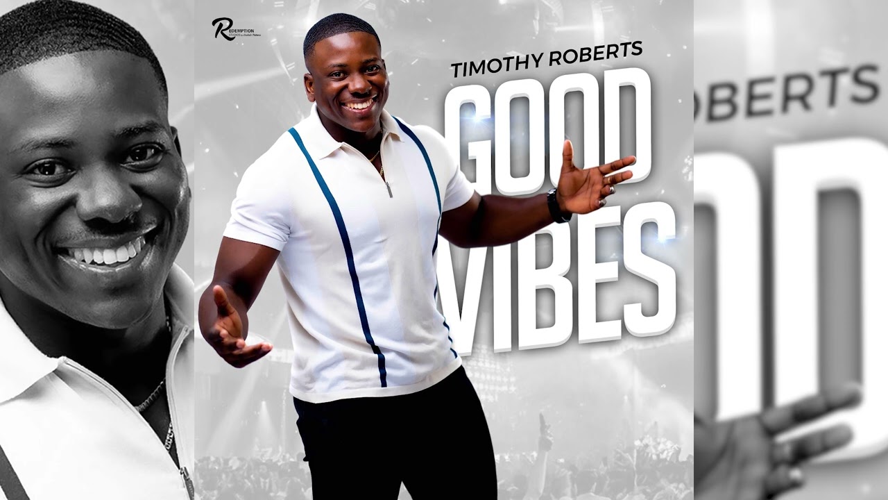 Good Vibes | Timothy Roberts