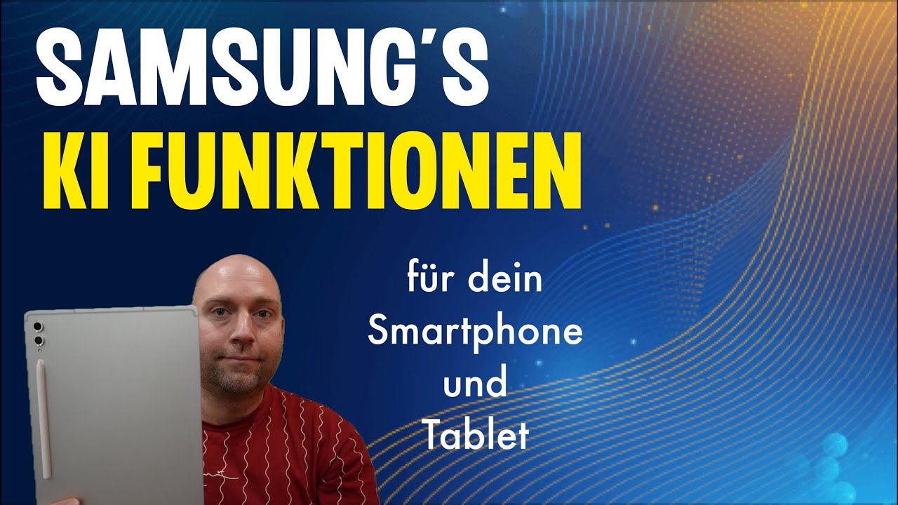 Samsung Galaxy Tab S10+/Ultra -  KI Funktionen erklärt