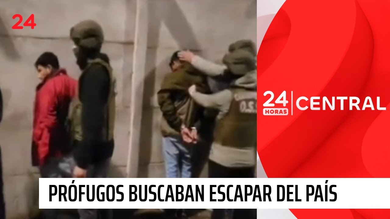 Capturan a tres reos prófugos que buscaban escapar del país | 24 Horas TVN Chile