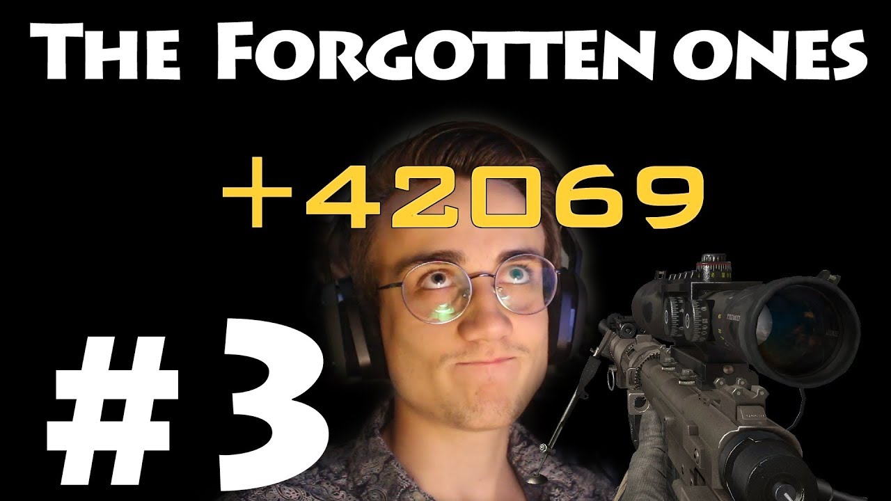 The Forgotten Ones #3 - NoScope