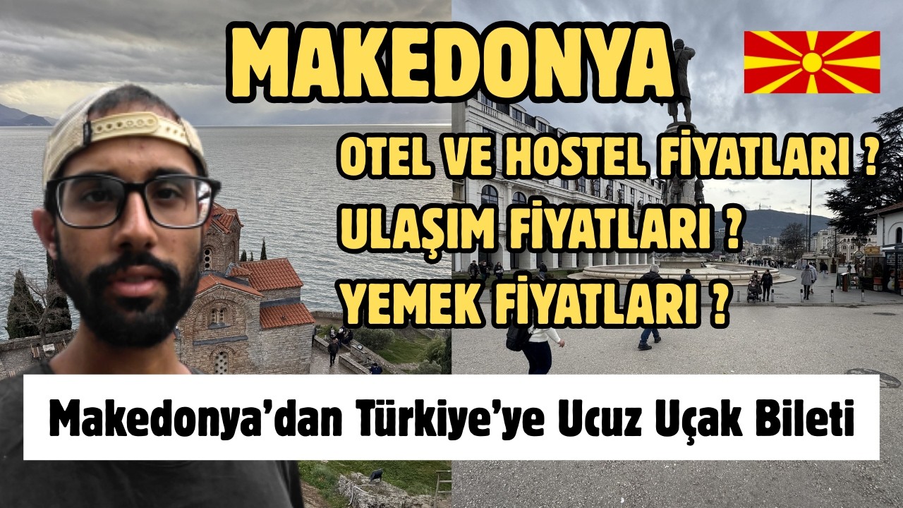 Makedonya’ya Gitmeden Önce Bu Videoyu Kesinlikle İzle! - Otel Fiyatları – Ucuz Ülke mi ? 🇲🇰