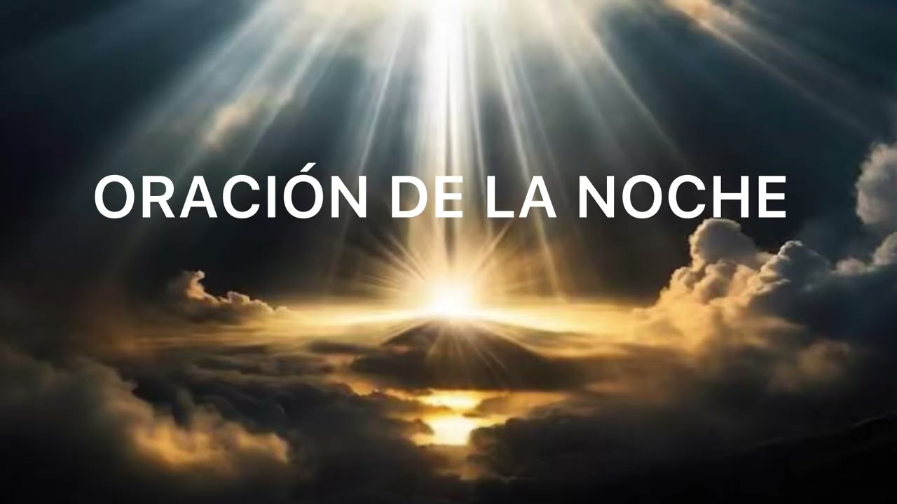 ORACIÓN DE LA NOCHE 