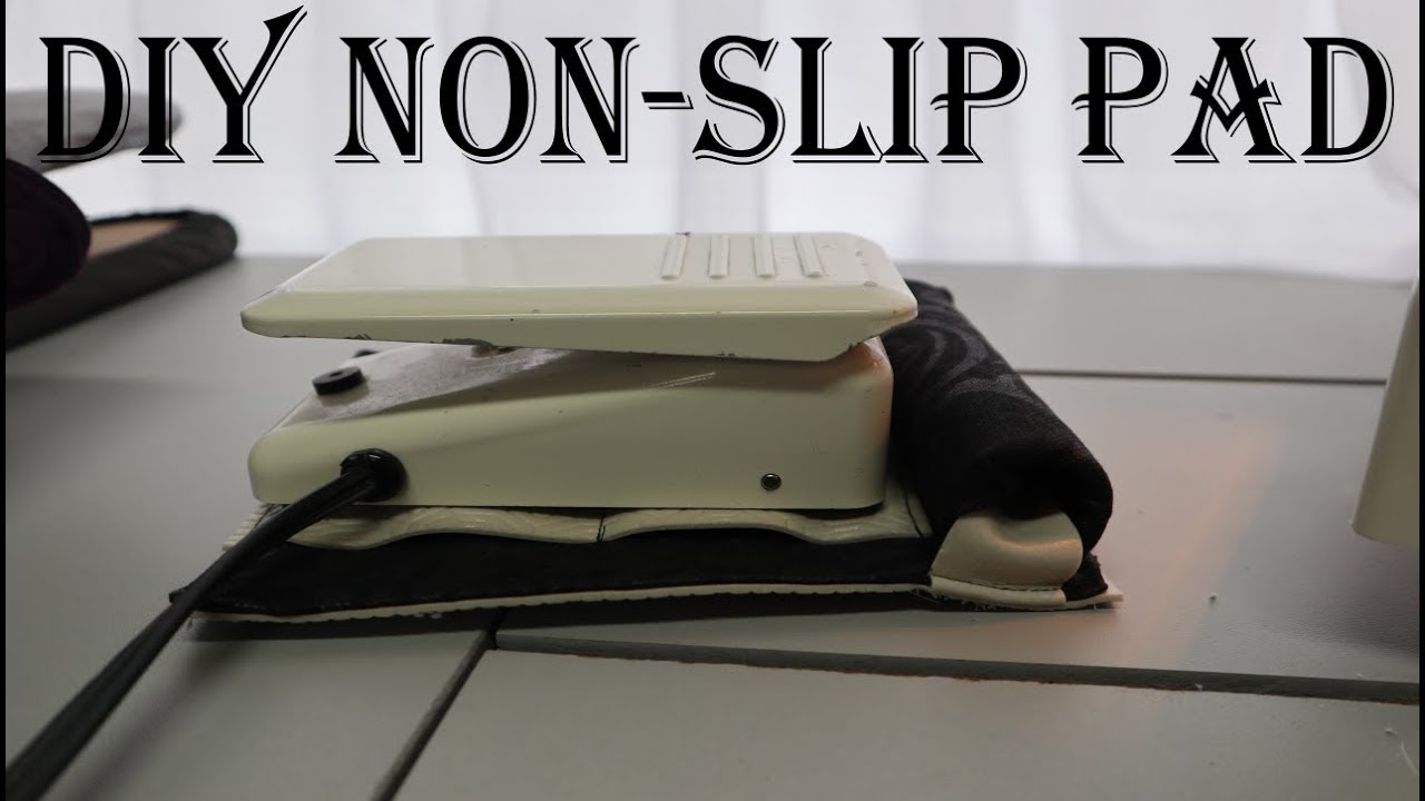 DIY Non-Slip Pad for Sewing Machine Pedal