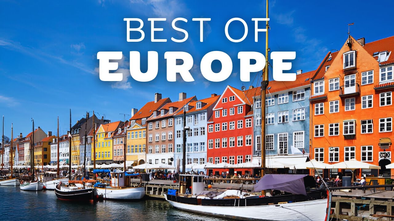 10 Best Places to Visit in Europe - Travel Guide