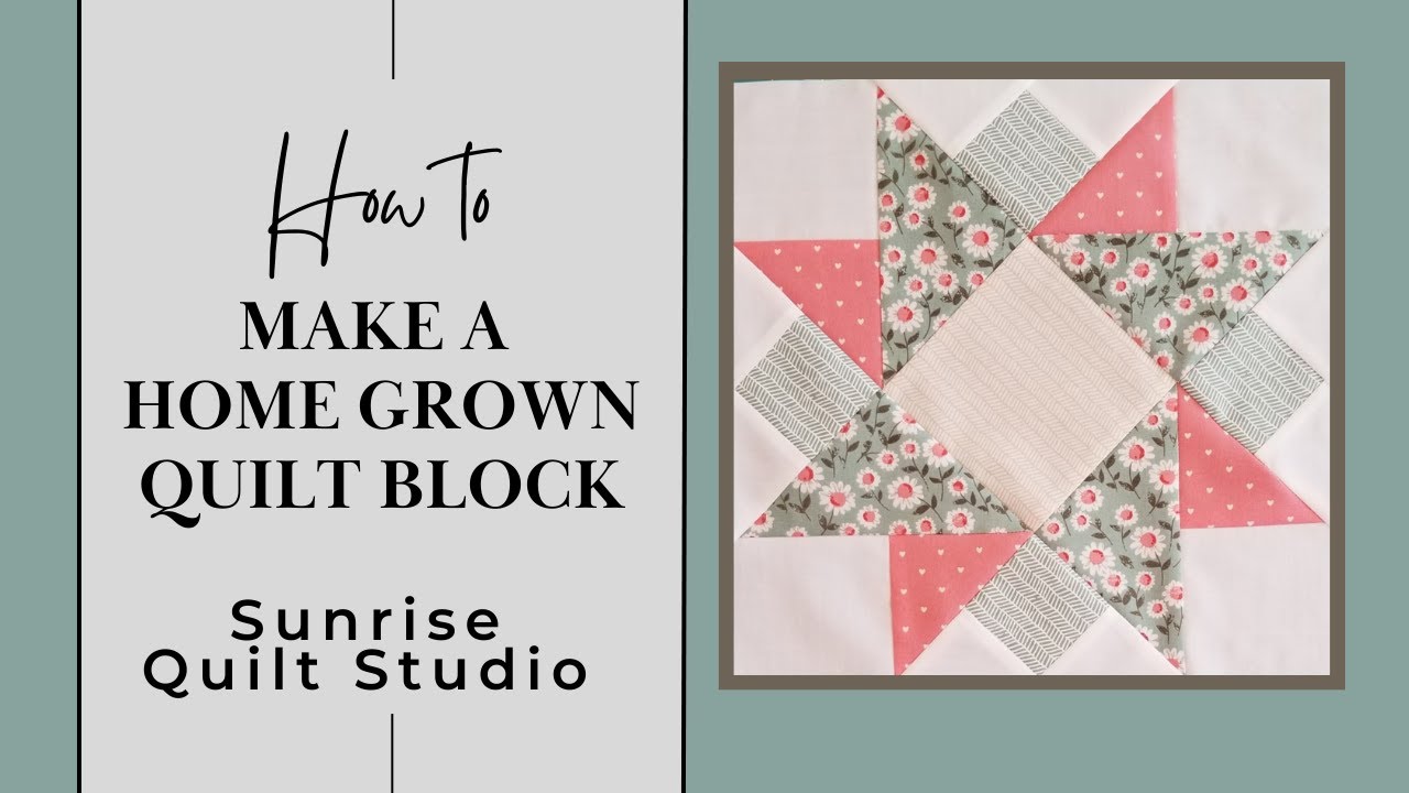 Home Grown Quilt Block