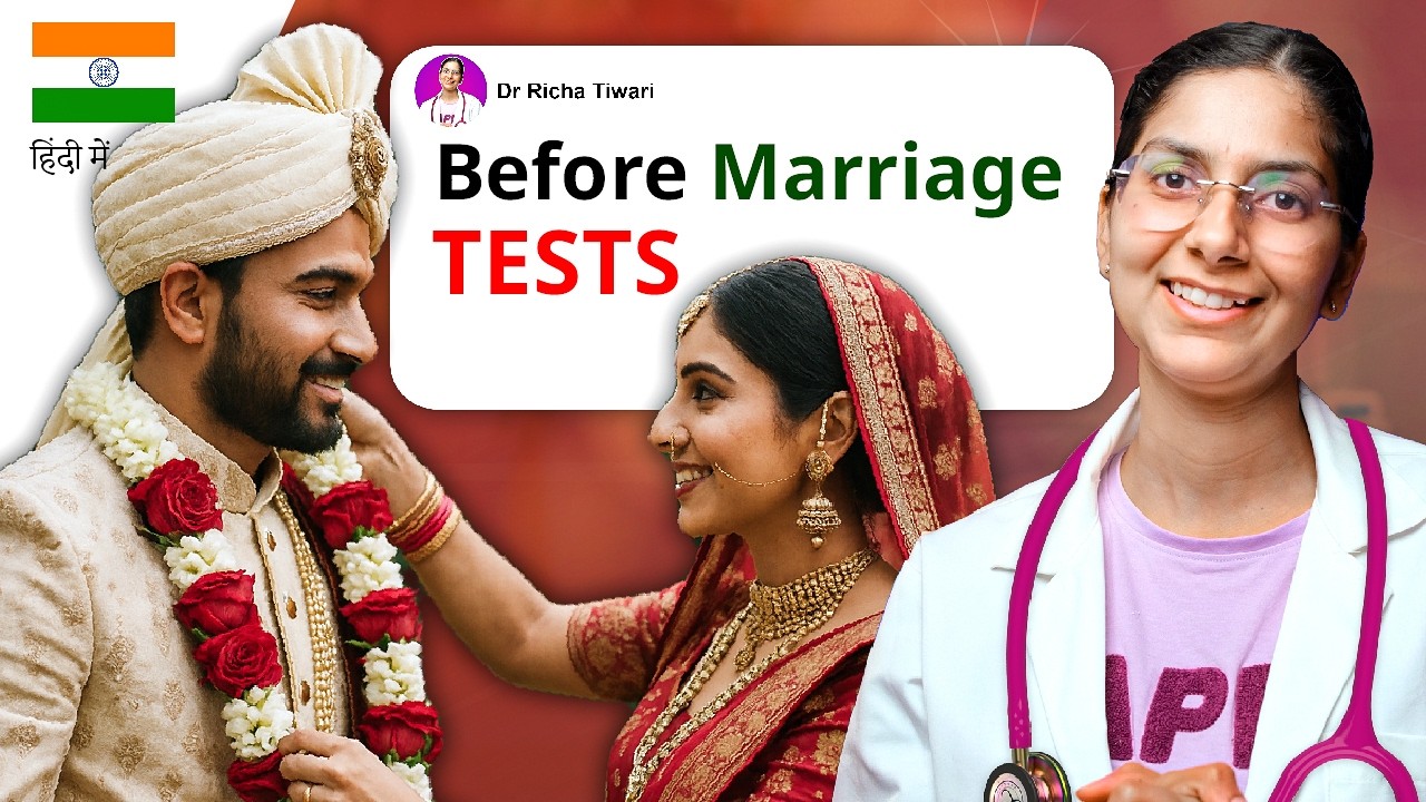 Medical Tests You MUST Do Before Marriage 💉 [Premarital Health Checkup] | Dr Richa Tiwari