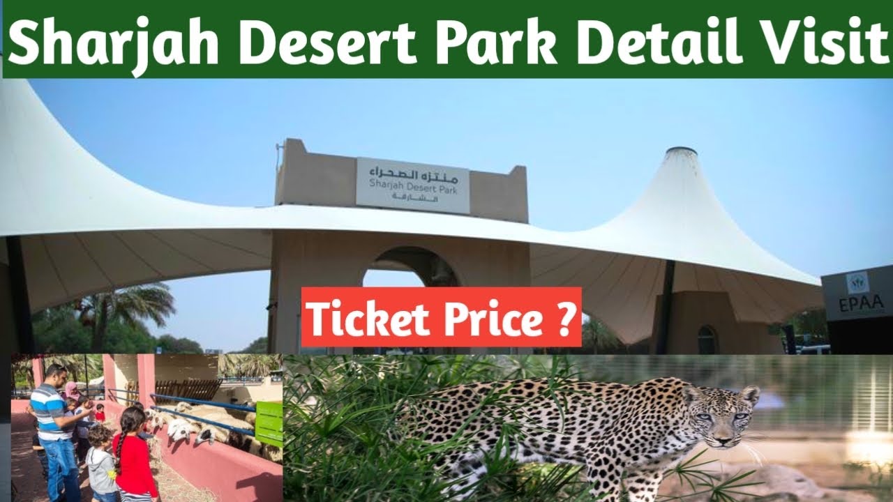 Sharjah Desert Park | Arabia wildlife center | Complete Desert Park Visit | Desert Park Sharjah