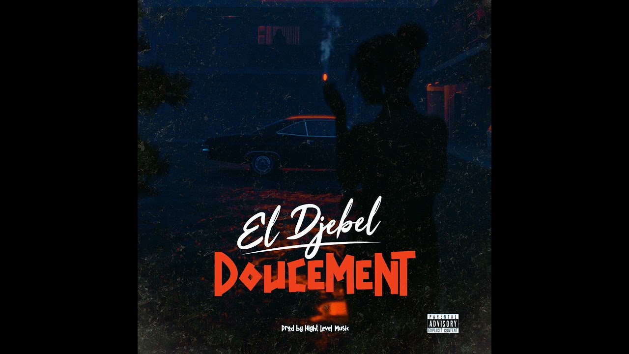 El Djebel - Doucement (audio officiel)