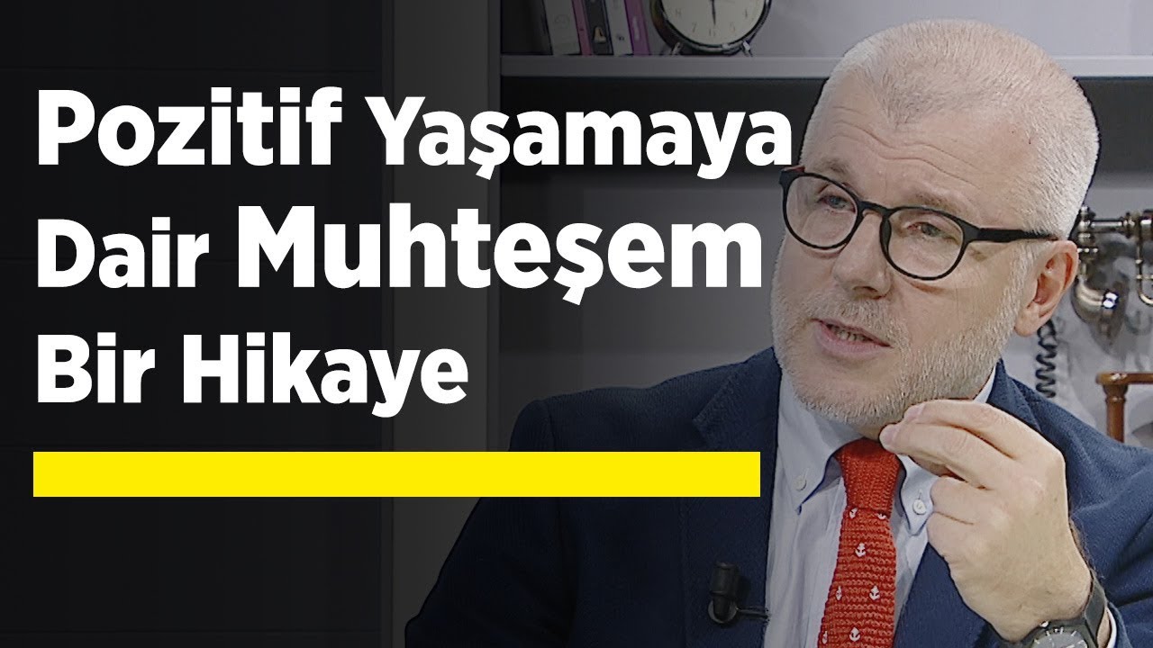 Pozitif Yaşamaya Dair Muhteşem Bir Hikaye