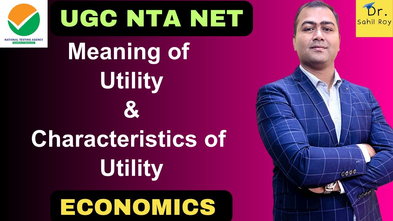 Meaning of Utility | Characteristics of Utility | यूटिलटी का हिंदी में मतलब | Dr. Sahil Roy