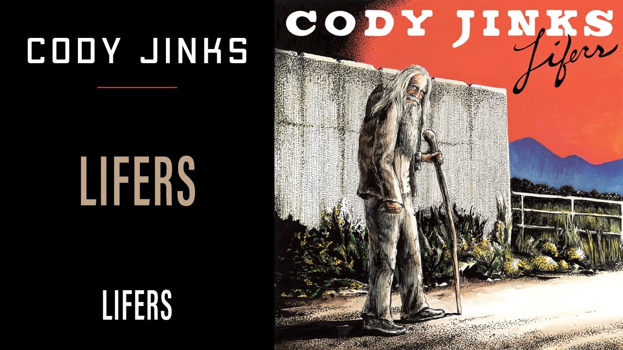 Cody Jinks - Lifers (Official Audio)