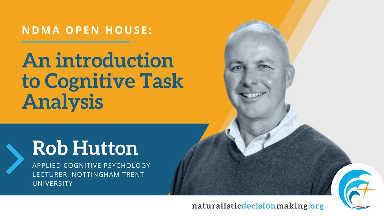 An Introduction to Cognitive Task Analysis (Rob Hutton)