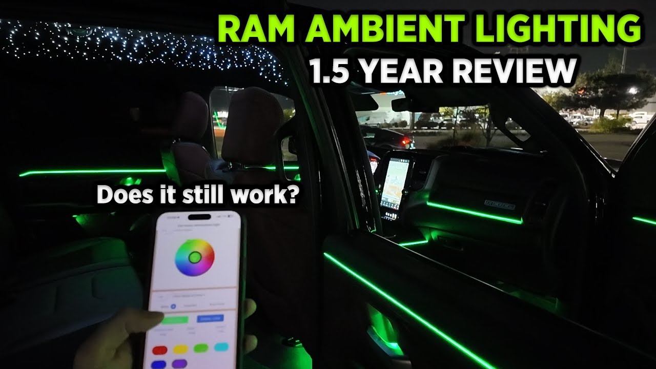 RAM AMBIENT LIGHTING UPGRADE 1.5 YEARS LATER - STILL WORTH IT?