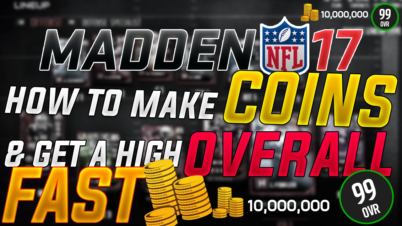 MADDEN 17!!! Tips and Tricks to Make a TON of Coins and a GREAT Ultimate Team!!! |