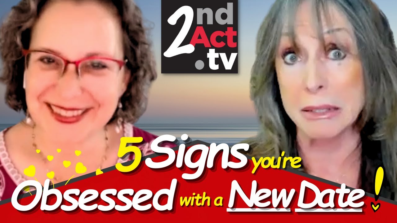 Dating Over 50: 5 Signs You're Clearly Obsessing Over a Great First Date? How to Break the Habit!
