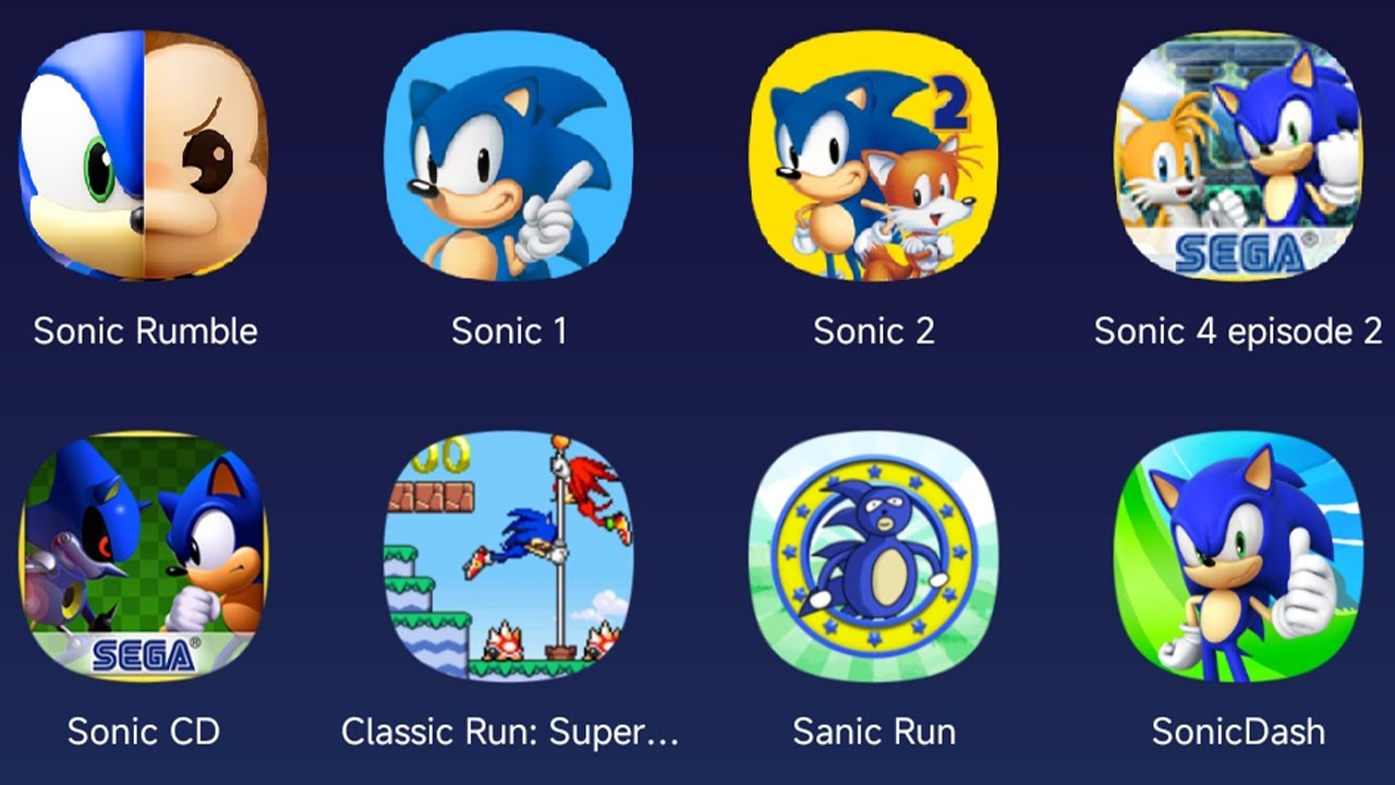 Sonic Rumble,Sonic 1,Sonic 2,Sonic 4 Episode 2,Sonic CD,Sonic Classic Run,Sonic Run,Sonic Dash
